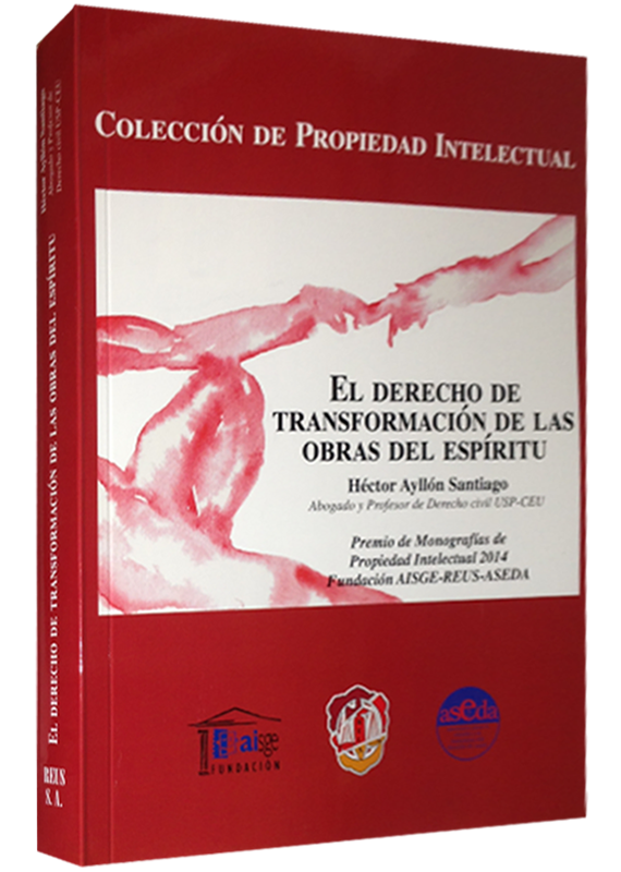 EL DERECHO DE TRANSFORMACIÓN DE LAS OBRAS DEL ESPÍRITU