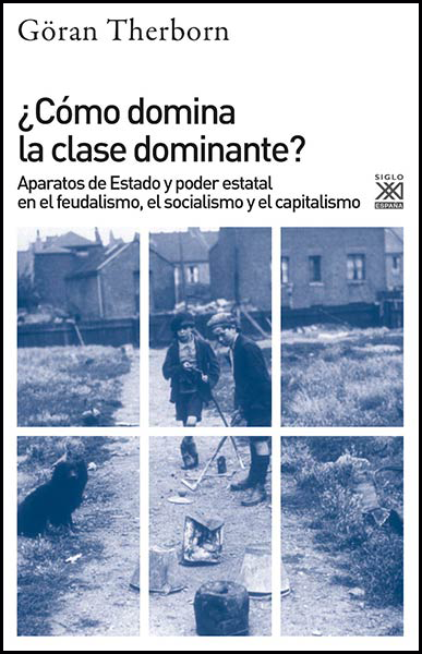 ¿CÓMO DOMINA LA CLASE DOMINANTE?