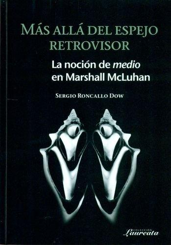 MÁS ALLÁ DEL ESPEJO RETROVISOR