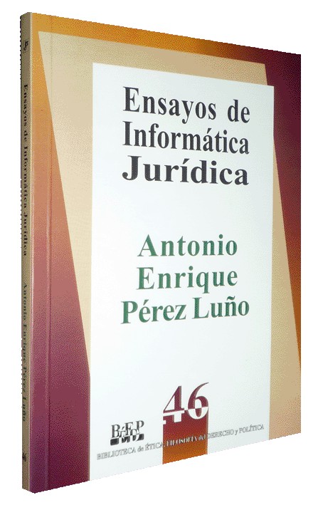 ENSAYOS DE INFORMÁTICA JURÍDICA