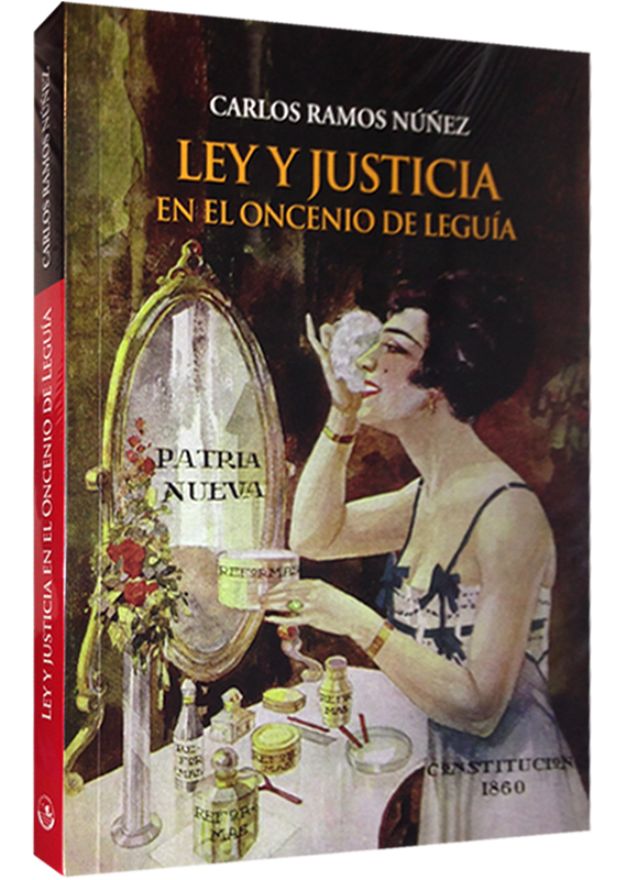 LEY Y JUSTICIA EN EL ONCENIO DE LEGUÍA
