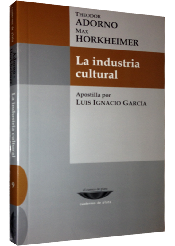 LA INDUSTRIA CULTURAL