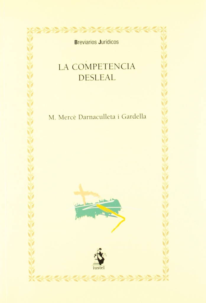 LA COMPETENCIA DESLEAL