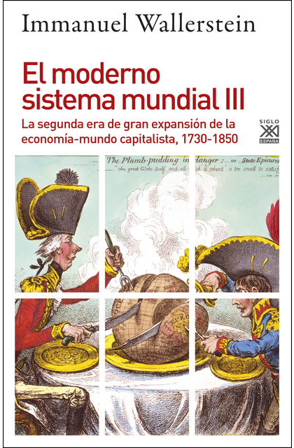 EL MODERNO SISTEMA MUNDIAL III