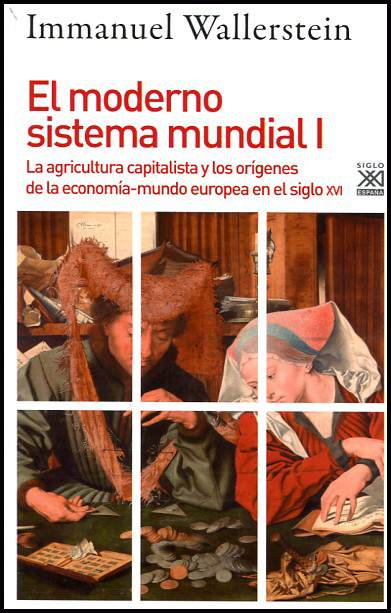 EL MODERNO SISTEMA MUNDIAL I