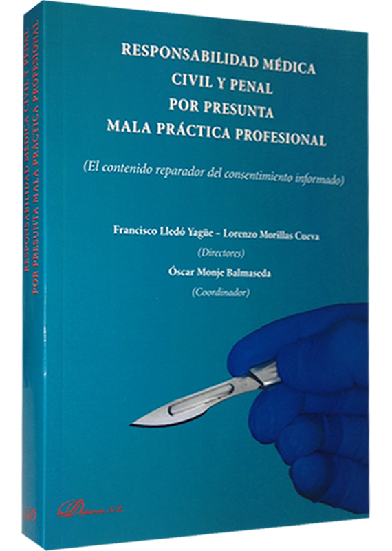 RESPONSABILIDAD MÉDICA CIVIL Y PENAL POR PRESUNTA MALA PRÁCTICA PROFESIONAL