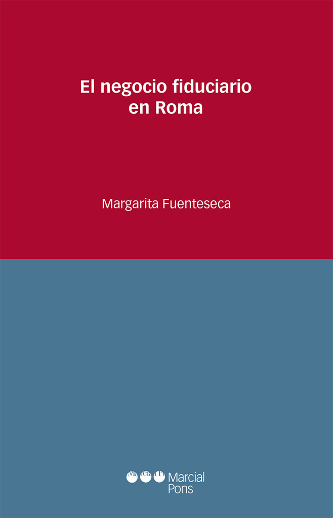 EL NEGOCIO FIDUCIARIO EN ROMA