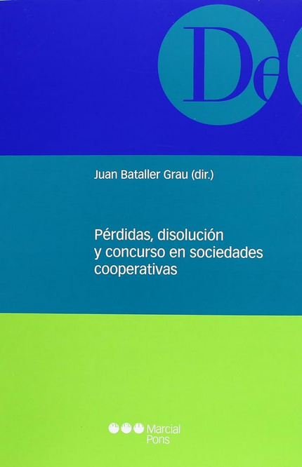 PÉRDIDAS, DISOLUCIÓN Y CONCURSO EN SOCIEDADES COOPERATIVAS
