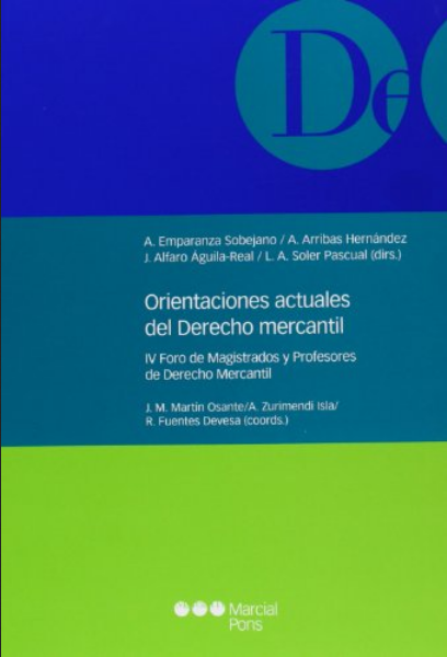 ORIENTACIONES ACTUALES DEL DERECHO MERCANTIL