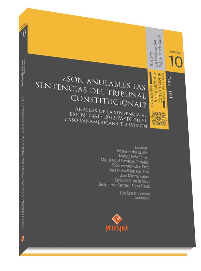 ¿SON ANULABLES LAS SENTENCIAS DEL TRIBUNAL CONSTITUCIONAL?