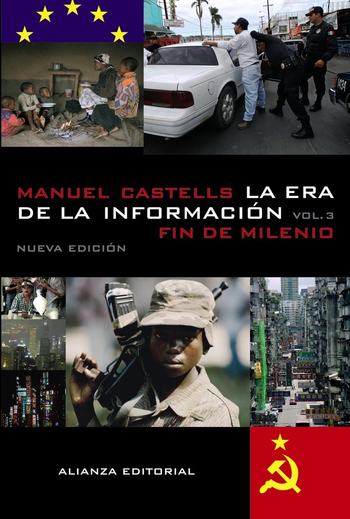 LA ERA DE LA INFORMACIÓN: ECONOMÍA, SOCIEDAD Y CULTURA III