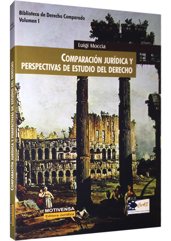 COMPARACIÓN JURÍDICA Y PERSPECTIVAS DE ESTUDIO DEL DERECHO