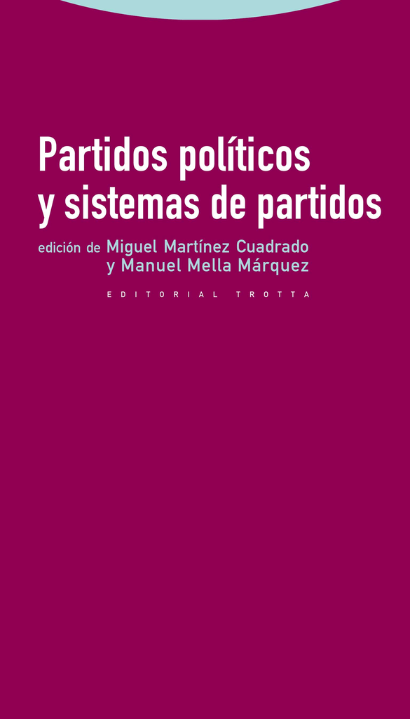 PARTIDOS POLÍTICOS Y SISTEMAS DE PARTIDOS