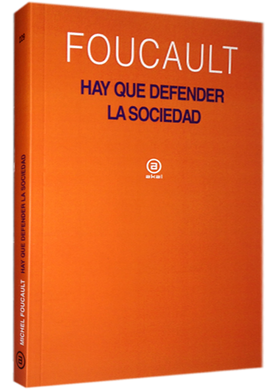 HAY QUE DEFENDER LA SOCIEDAD