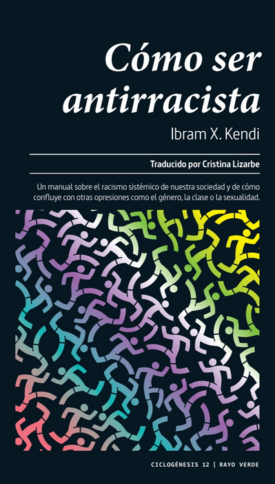 CÓMO SER ANTIRRACISTA