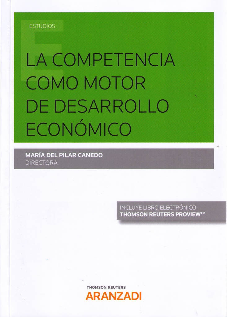LA COMPETENCIA COMO MOTOR DE DESARROLLO ECONÓMICO