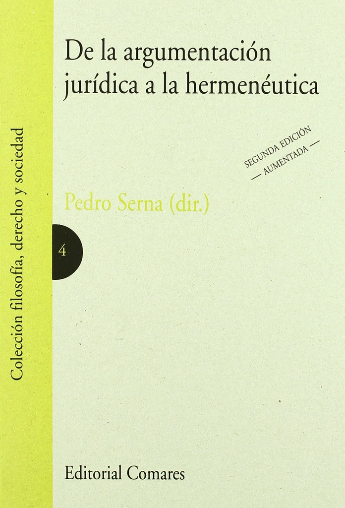 DE LA ARGUMENTACIÓN JURÍDICA A LA HERMENÉUTICA