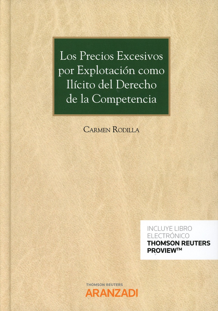 LOS PRECIOS EXCESIVOS POR EXPLOTACIÓN COMO ILÍCITO DEL DERECHO DE LA COMPETENCIA