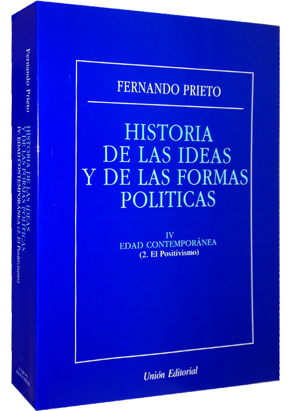 HISTORIA DE LAS IDEAS Y DE LAS FORMAS POLÍTICAS. IV EDAD CONTEMPORÁNEA