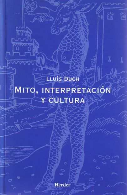 MITO, INTERPRETACIÓN Y CULTURA