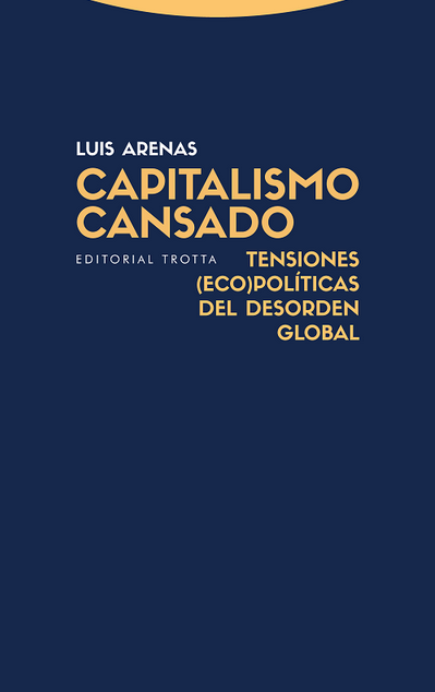 CAPITALISMO CANSADO
