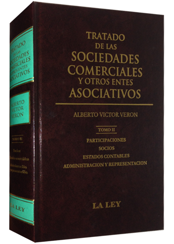 TRATADO DE LAS SOCIEDADES COMERCIALES Y OTROS ENTES ASOCIATIVOS, II