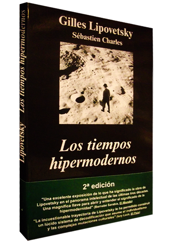 LOS TIEMPOS HIPERMODERNOS