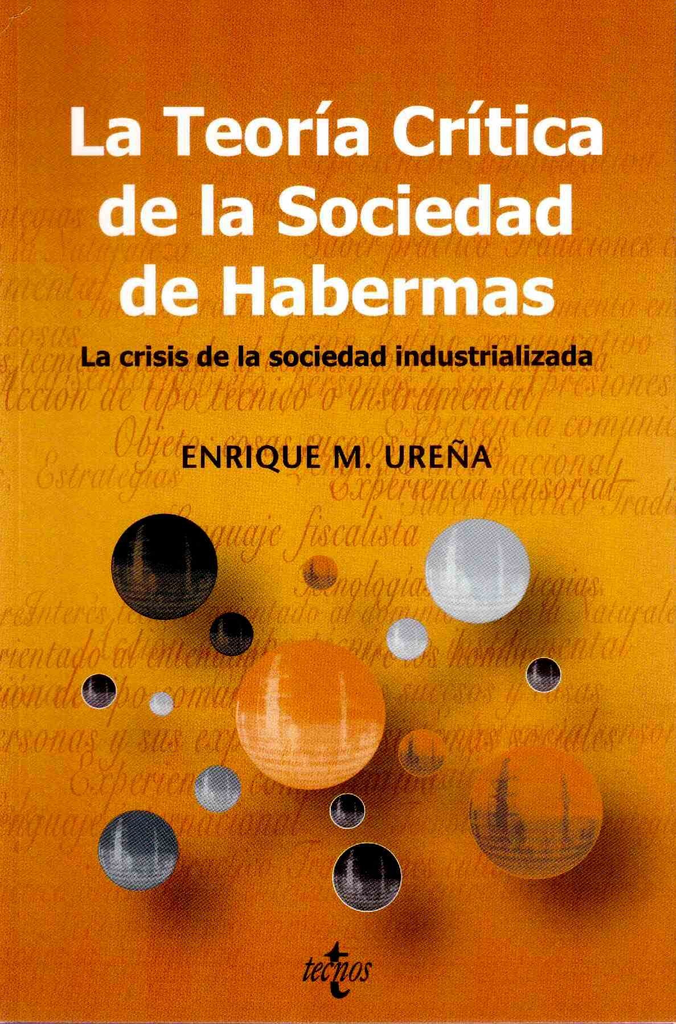 LA TEORÍA CRÍTICA DE LA SOCIEDAD DE HABERMAS