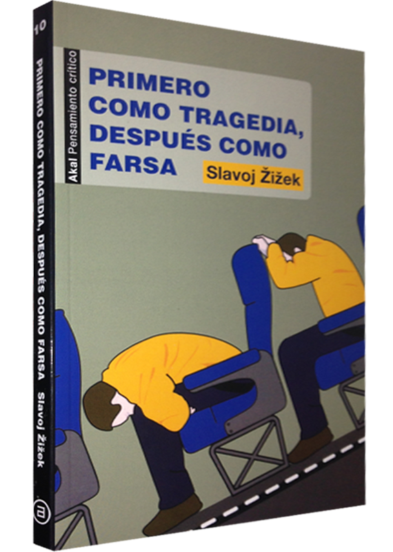 PRIMERO COMO TRAGEDIA, DESPUÉS COMO FARSA