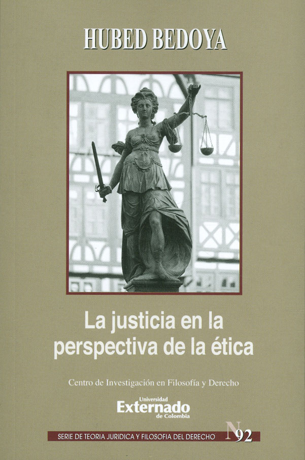 LA JUSTICIA EN LA PERSPECTIVA DE LA ÉTICA
