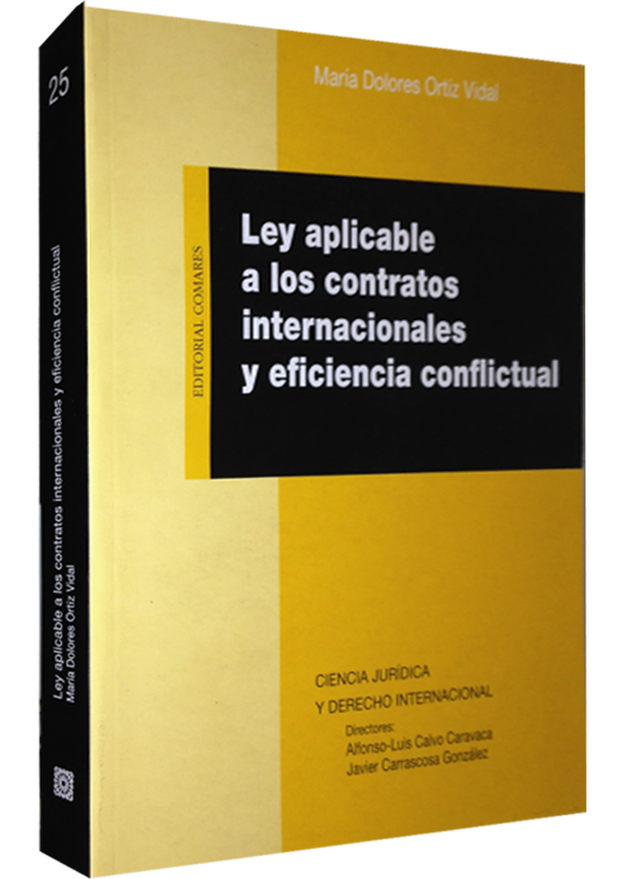 LEY APICABLE A LOS CONTRATOS INTERNACIONALES Y EFICIENCIA CONFLICTUAL
