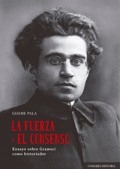 LA FUERZA Y EL CONSENSO
