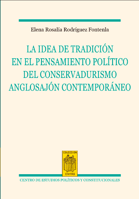 LA IDEA DE TRADICIÓN EN EL PENSAMIENTO POLÍTICO