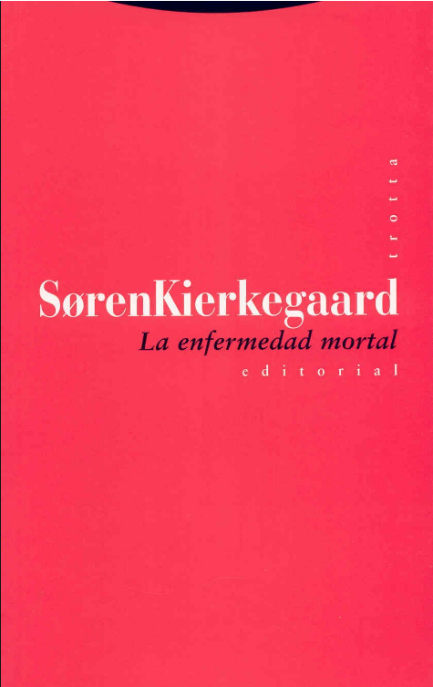LA ENFERMEDAD MORTAL