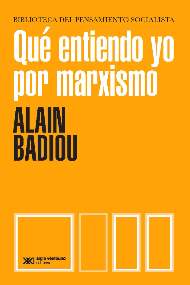 QUÉ ENTIENDO YO POR MARXISMO