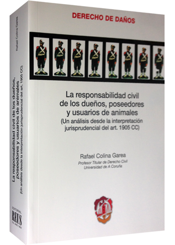 LA RESPONSABILIDAD CIVIL DE LOS DUEÑOS, POSEEDORES Y USUARIOS DE ANIMALES