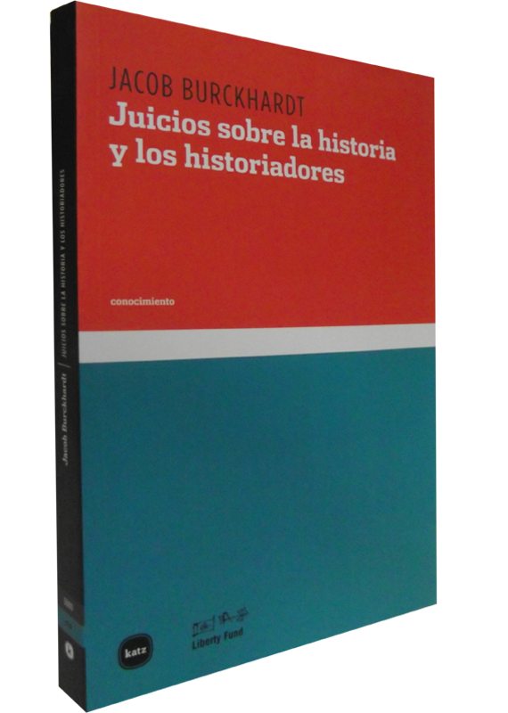 JUICIOS SOBRE LA HISTORIA Y LOS HISTORIADORES