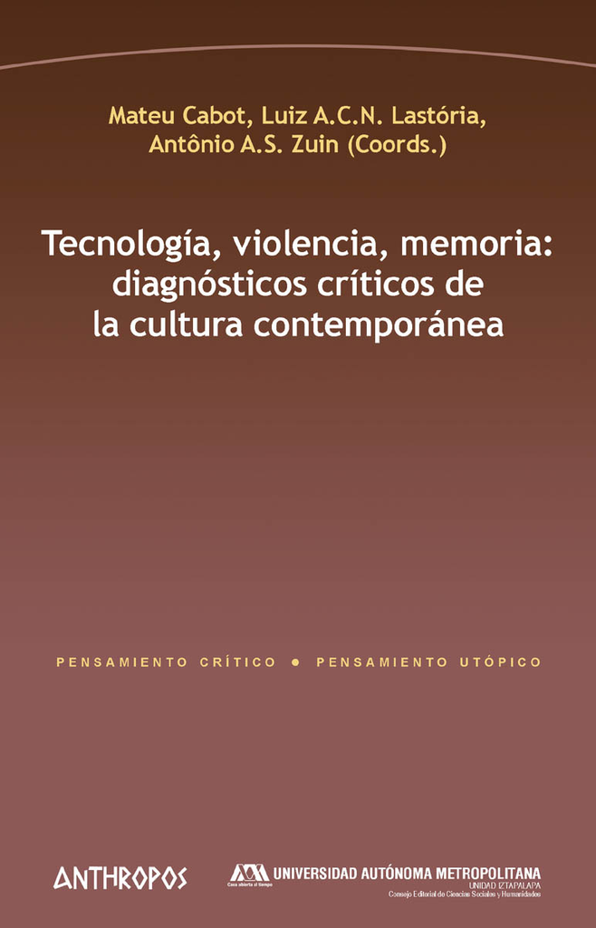 TECNOLOGÍA, VIOLENCIA, MEMORIA
