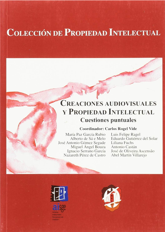 CREACIONES AUDIOVISUALES Y PROPIEDAD INTELECTUAL