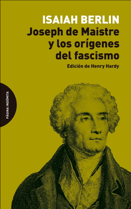 JOSEPH DE MAISTRE Y LOS ORÍGENES DEL FASCISMO