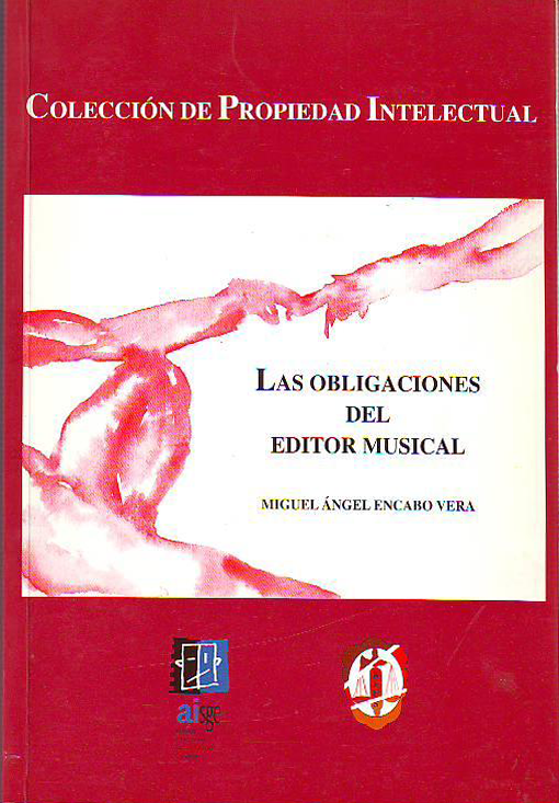 LAS OBLIGACIONES DEL EDITOR MUSICAL