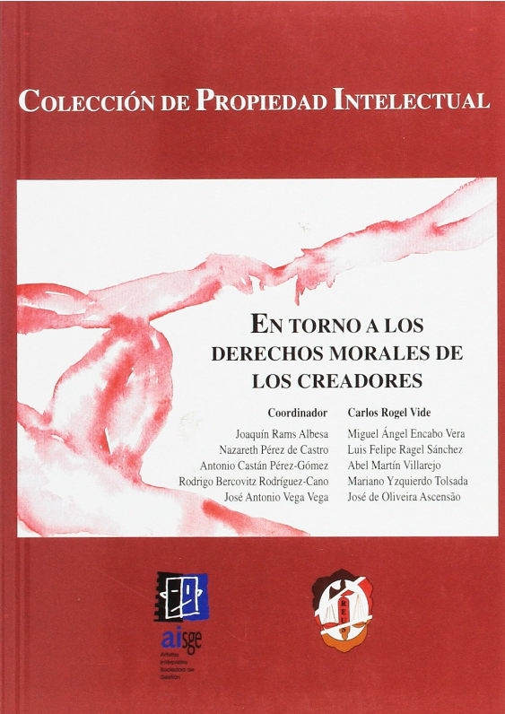 EN TORNO A LOS DERECHOS MORALES DE LOS CREADORES
