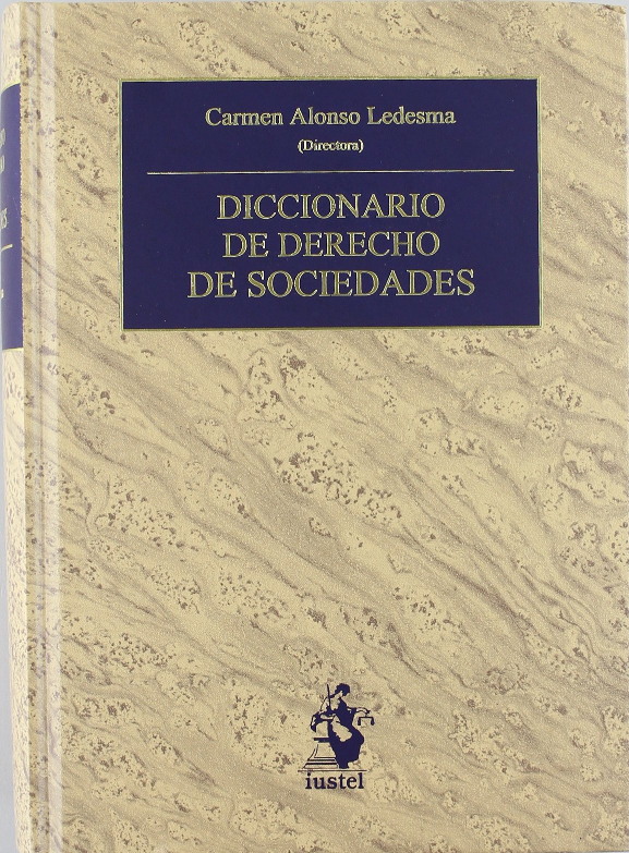 DICCIONARIO DE DERECHO DE SOCIEDADES