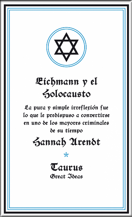 EICHMANN Y EL HOLOCAUSTO