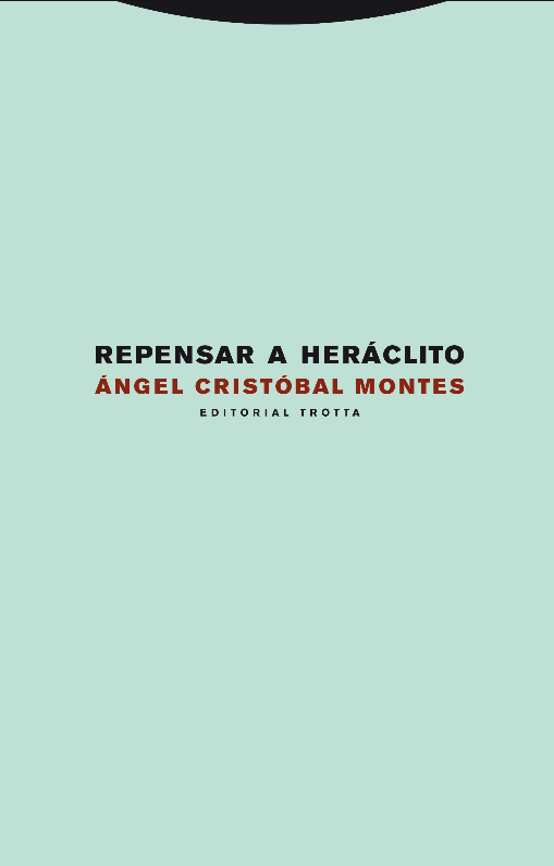 REPENSAR A HERÁCLITO
