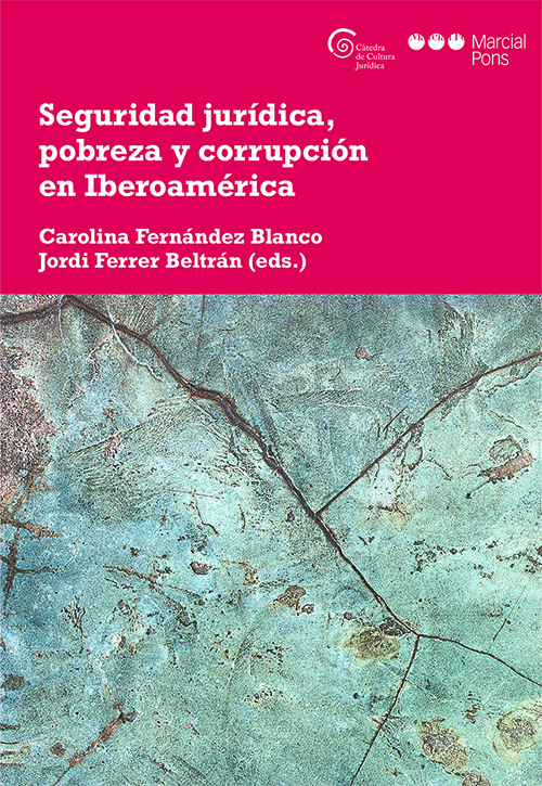 SEGURIDAD JURIDICA, POBREZA Y CORRUPCIÓN EN IBEROAMÉRICA