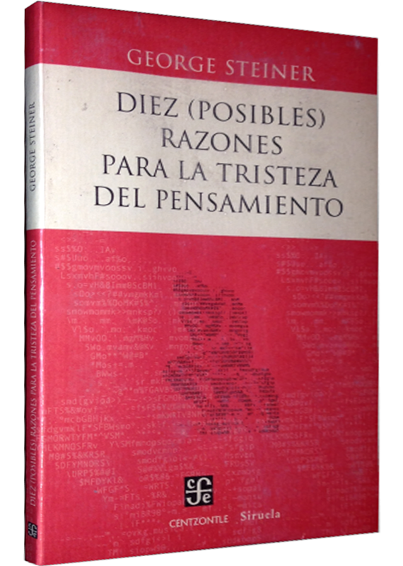DIEZ (POSIBLES) RAZONES PARA LA TRISTEZA DEL PENSAMIENTO