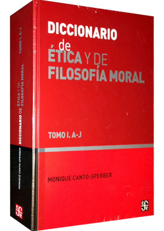 DICCIONARIO DE ÉTICA Y DE FILOSOFÍA MORAL