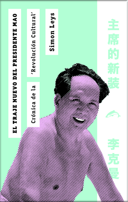 EL TRAJE NUEVO DEL PRESIDENTE MAO
