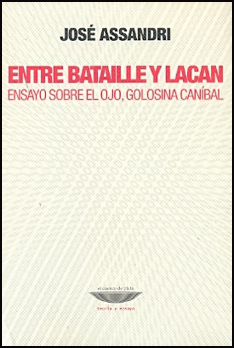 ENTRE BATAILLE Y LACAN